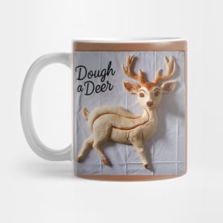 Dough a deer Mug